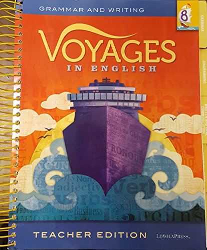 Voyages in English, Grammar and Writing, Teacher Edition, Grade 8, 9780829443042, 0829443045, 2018 [Unknown Binding] unknown author