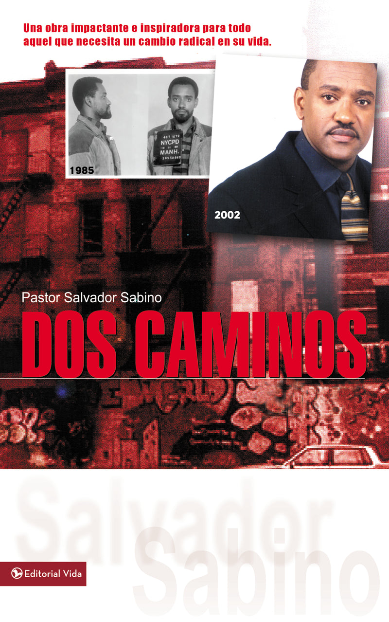 Dos caminos: Un impactante testimonio de la gracia de Dios