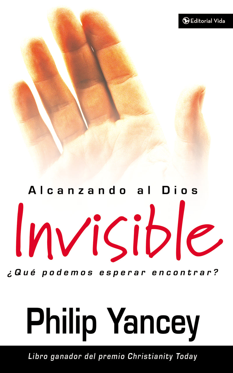 Alcanzando al Dios invisible