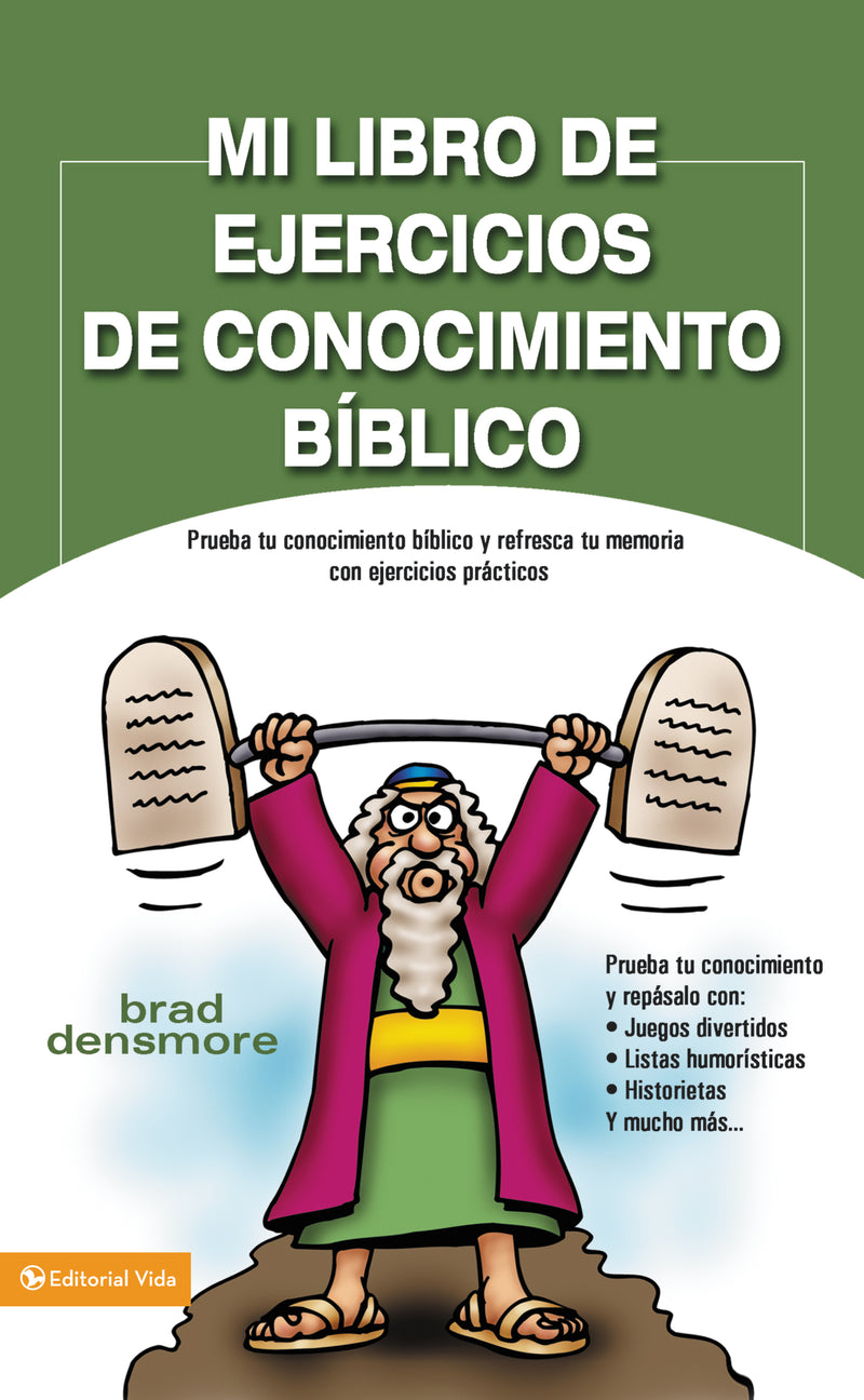 Mi libro de ejercicios de conocimiento bíblico: Prueba tu conocimiento bíblico y refresca tu memoria con ejercicios prácticas