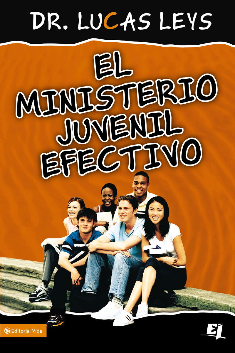 El ministerio juvenil efectivo, versión revisada