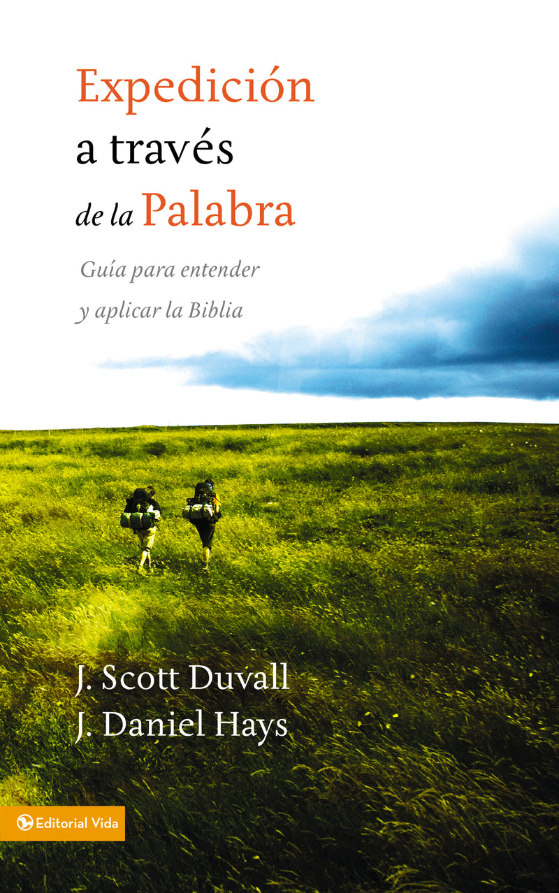 Expedición a través de la palabra: Guía para entender y aplicar la Biblia