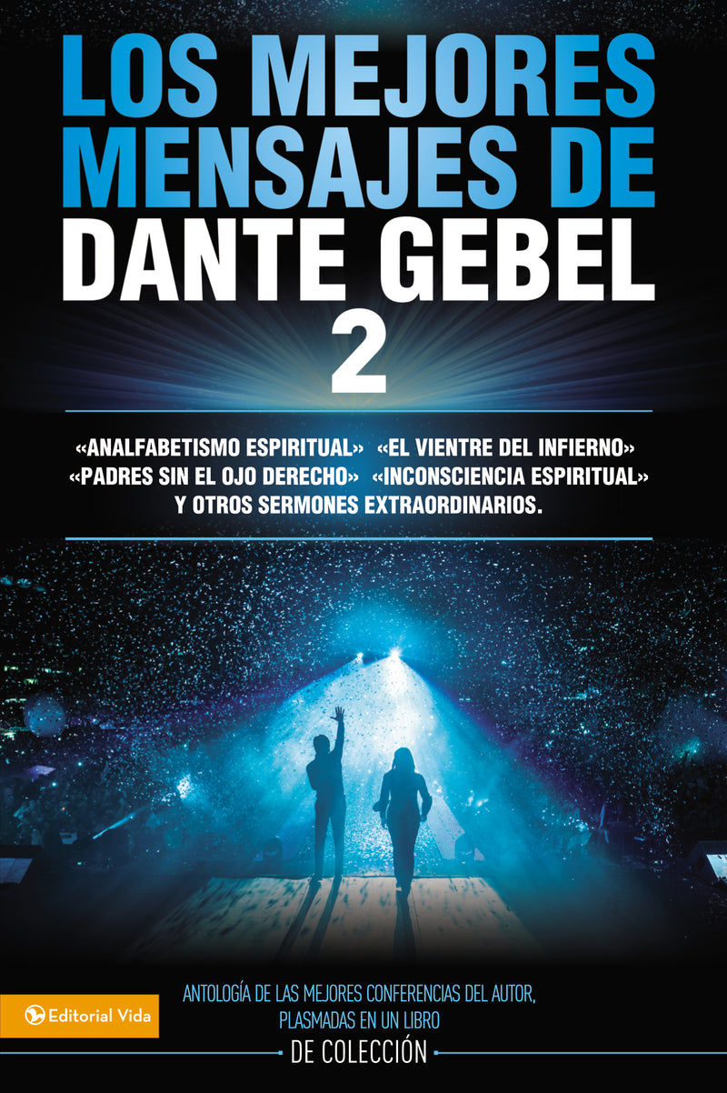 Los mejores mensajes de Dante Gebel 2