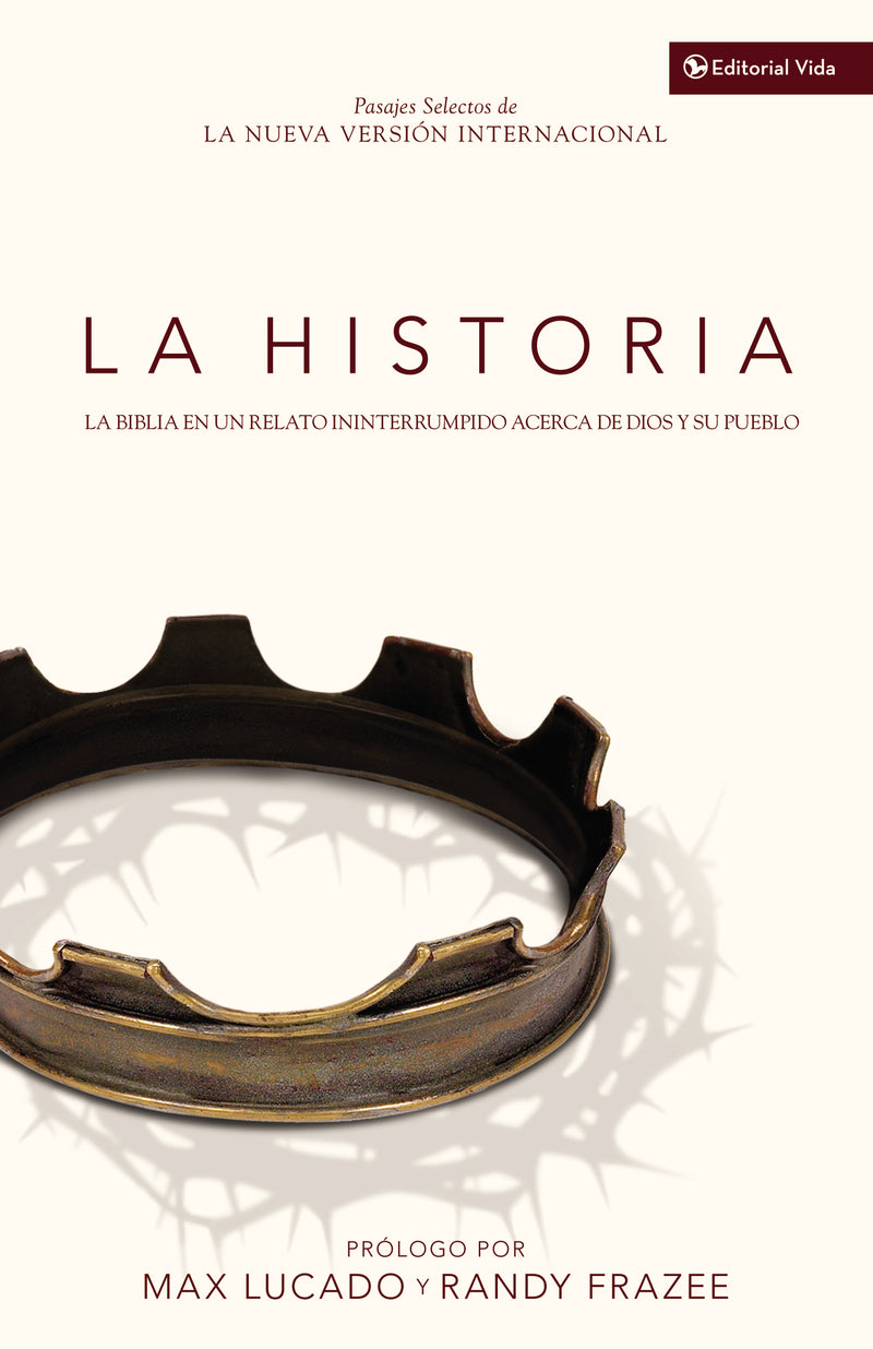 La Historia NVI: La Biblia en un relato ininterrumpido acerca de Dios y su pueblo
