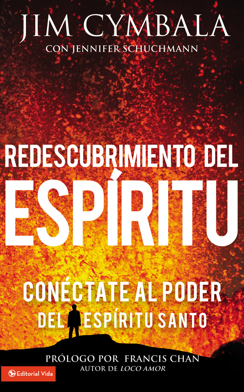 Redescubrimiento del Espíritu: Conéctate al poder del Espíritu Santo