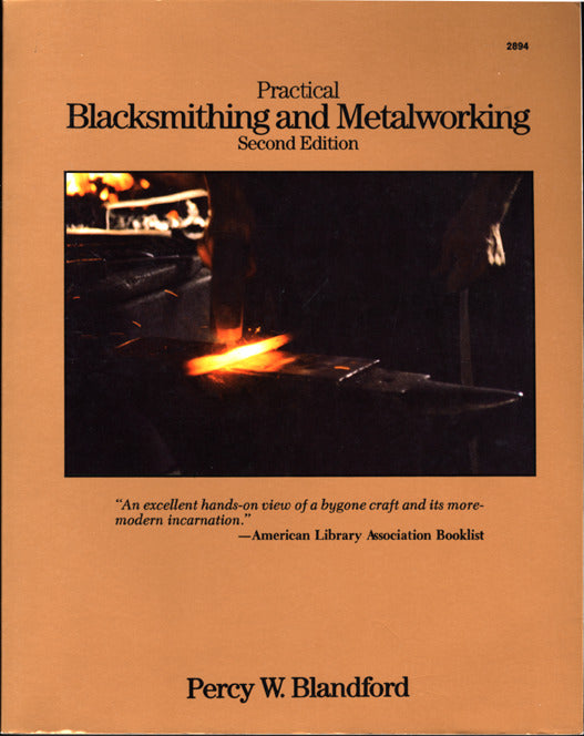 Practical Blacksmithing & Metalworking