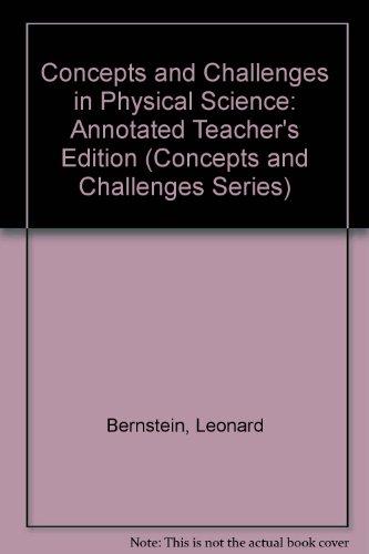 Concepts and Challenges in Physical Science, Annotated Teacher's Edition, 3rd Revised Edition [Hardcover] Leonard Bernstein; Alan Winkler and Martin Schachter