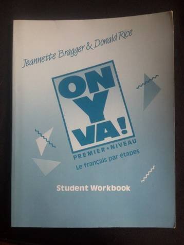 On Y Va! Student Workbook [Paperback] Jeannette / Rice Donald Bragger