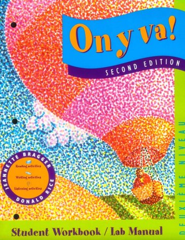 On Y Va!: Workbook/Lab Manual Bragger, Jeannette D. and Rice, Donald