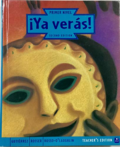 Ya Veras Level 1 - Tchr Extended Edition [Mass Market Paperback] John R. GutiÃ©rrez-Candelaria; Harry L. Rosser and Marta Rosso-O'Laughlin