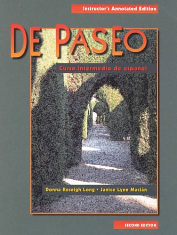 De Paseo, Instructor's Annotated Edition (Spanish Edition) [Paperback] Donna Reseigh Long