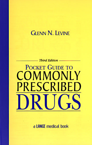 Pocket Guide To Commonly Prescribed Drugs Third Edition 3e