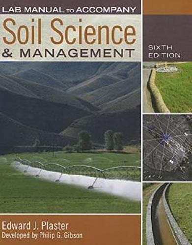 Lab Manual for Plaster's Soil Science and Management, 5th