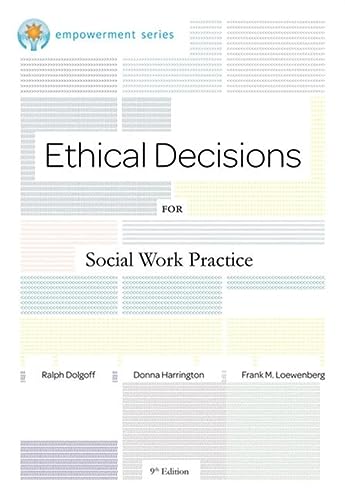 Brooks/Cole Empowerment Series: Ethical Decisions for Social Work Practice