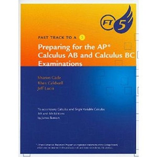 Fast Track to a 5 AP* Test-Prep Workbook for Stewart's Calculus (AP* Edition) Stewart, James