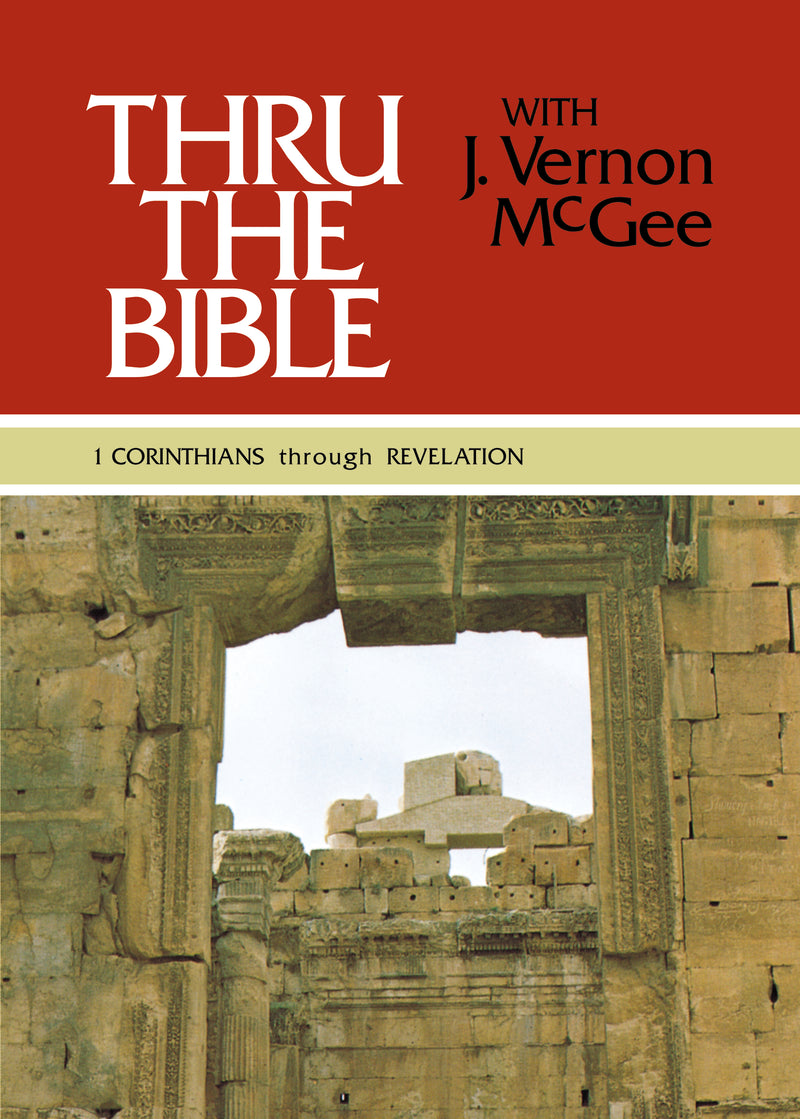 Thru the Bible Vol. 5: 1 Corinthians through Revelation: Simple Teaching of the Whole Bible