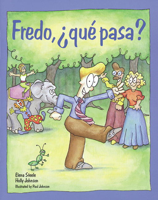 EspaÃ±ol Para Ti Level 5 Reader Fredo Que Pasa