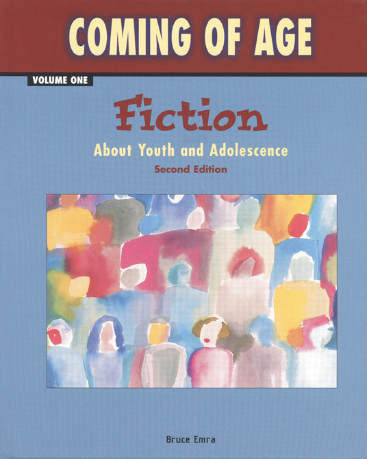 Coming Of Age Volume One Fiction About Youth & Adolescence Hardcover Student Edition 2e