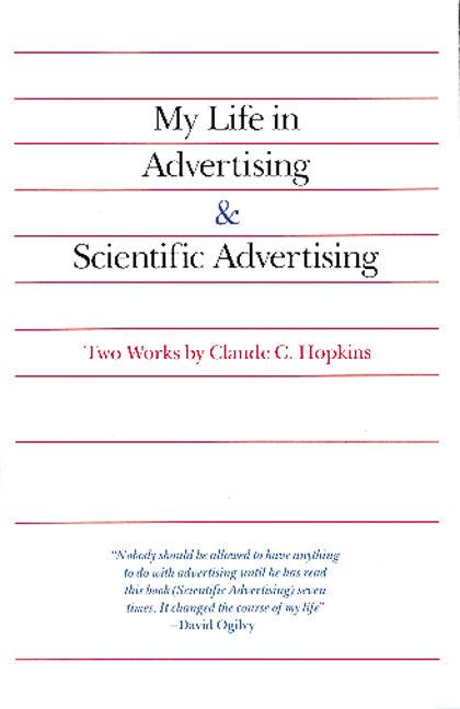My Life In Advertising & Scientific Advertising