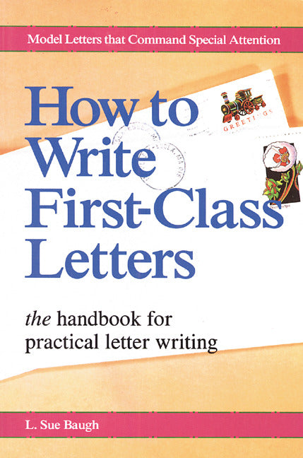 How To Write First Class Letters