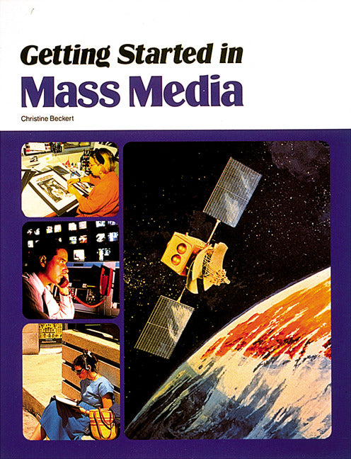 Getting Started In Mass Media