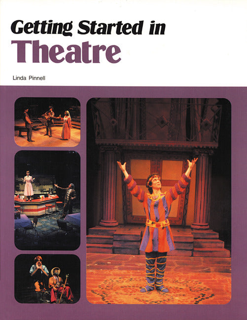 Getting Started In Theatre