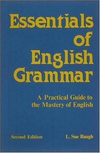 Essentials of English Grammar Baugh, L. Sue