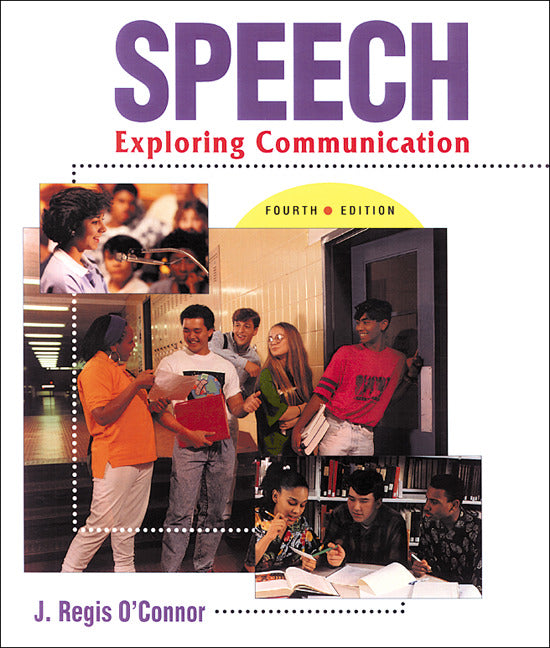 Speech Exploring Communication 4e