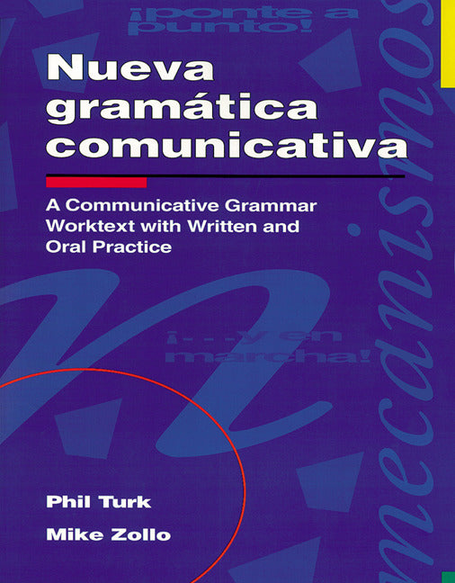 Nueva Gramatica Comunicativa A Communicative Grammar Worktext With Written & Oral Practice