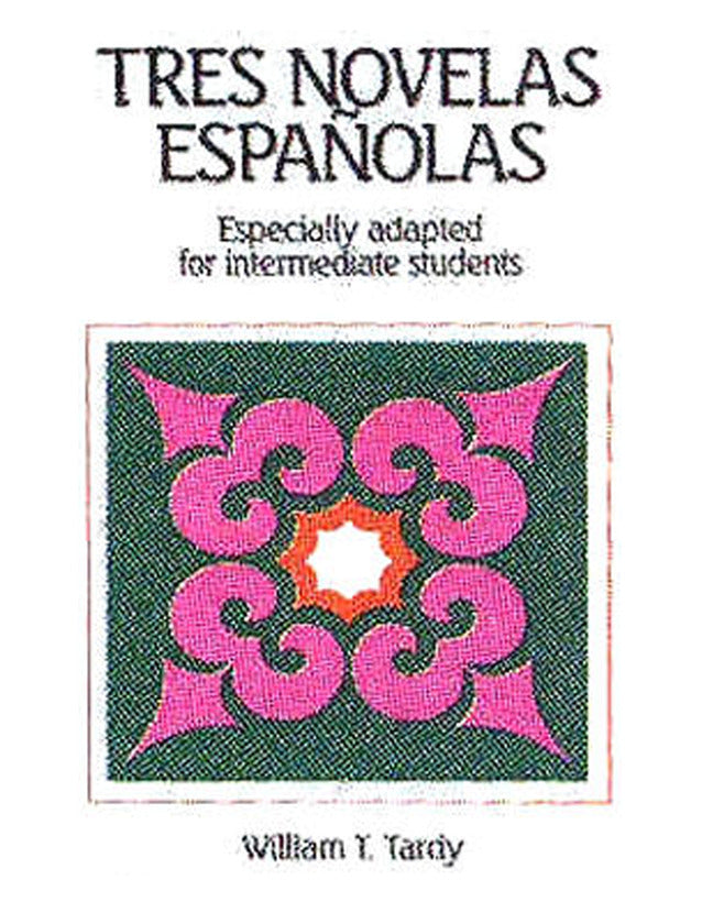 Tres Novelas EspaÃ±olas