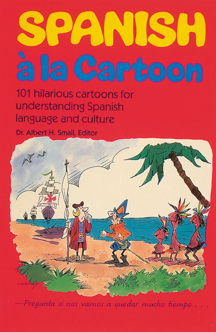 Spanish Ã€ La Cartoon