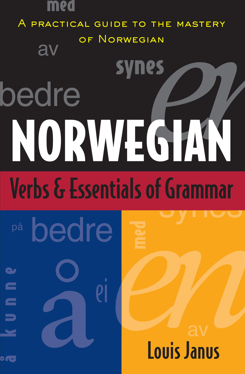 Norwegian Verbs And Essentials Of Grammar