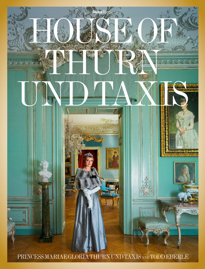 The House of Thurn und Taxis