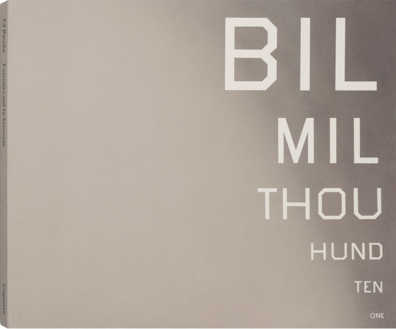 Ed Ruscha: Extremes and In-betweens