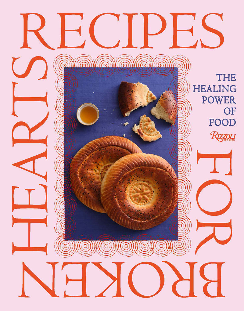Recipes for Broken Hearts:The Healing Power of Food