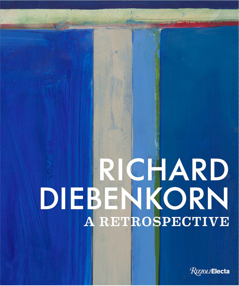 Richard Diebenkorn:A Retrospective