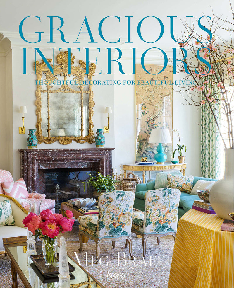 Gracious Interiors:Thoughtful Decorating for Beautiful Living