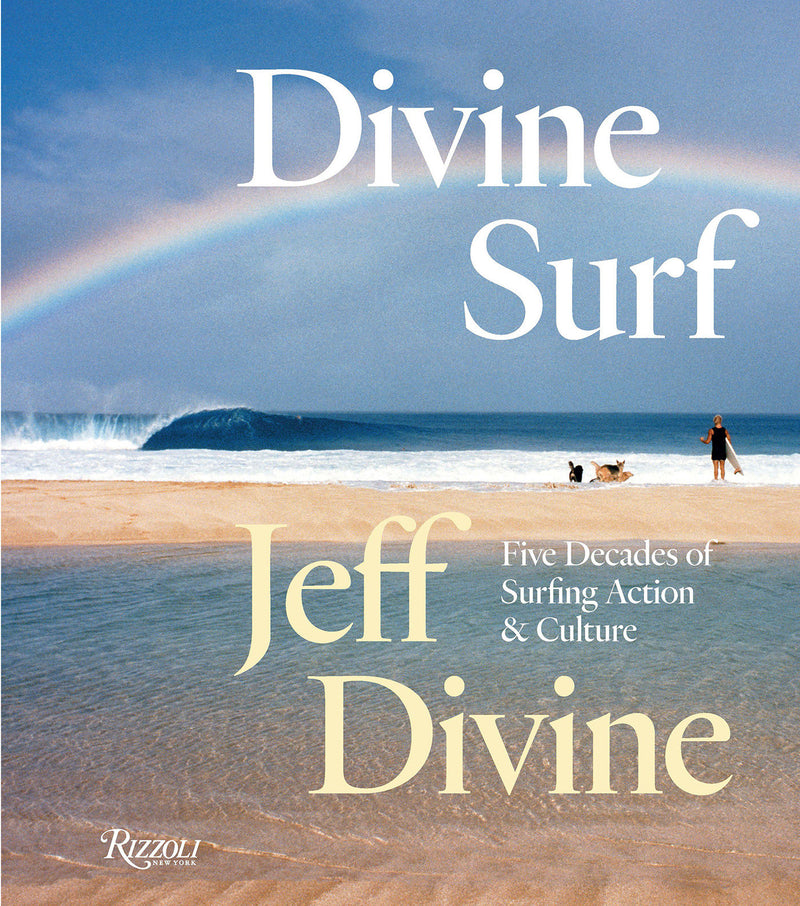 Divine Surf:Five Decades of Surfing Action and Culture