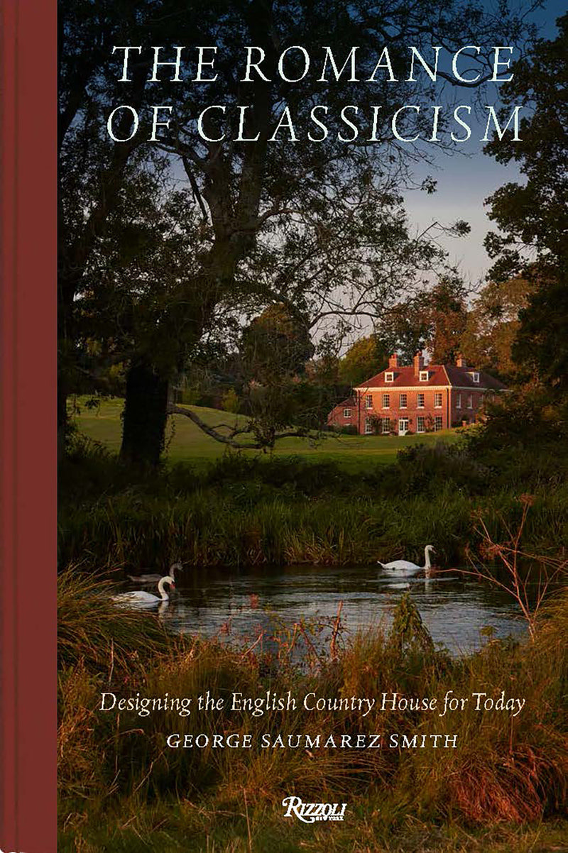 The Romance of Classicism:Designing the English Country House for Today