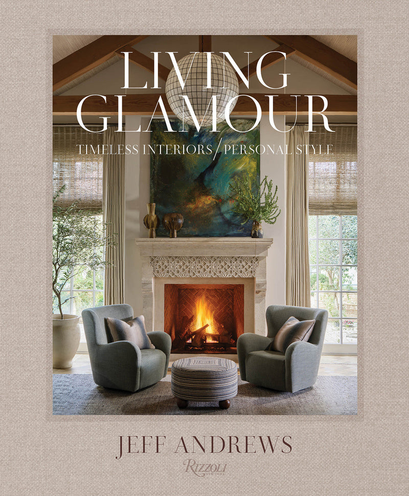 Living Glamour: Timeless Interiors/Personal Style