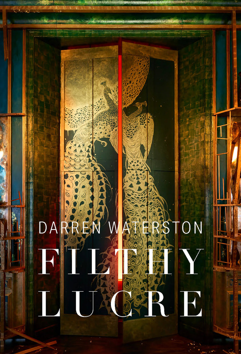 Darren Waterston Filthy Lucre: Revised and Expanded Edition