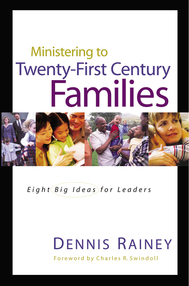 Ministering to Twenty-First Century Families