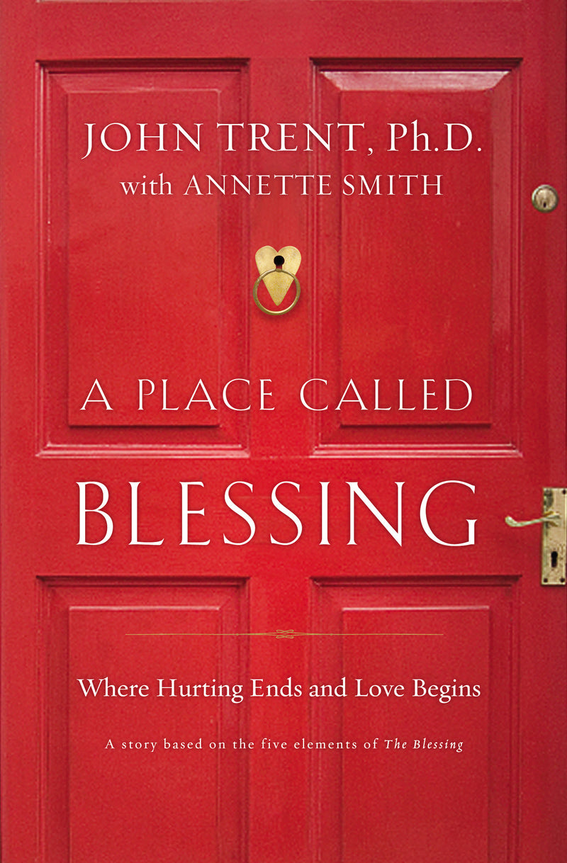 A Place Called Blessing: Where Hurting Ends and Love Begins