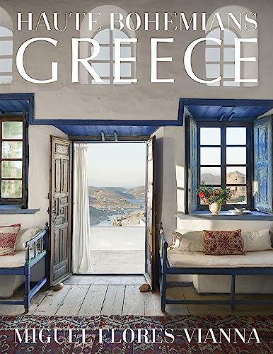 Haute Bohemians: Greece