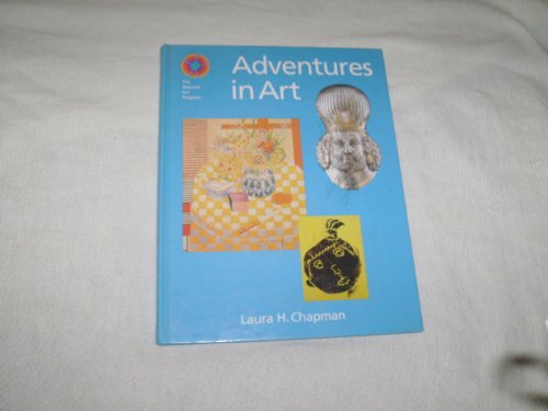 Adventures in Art (Discover Art Series) Chapman, Laura