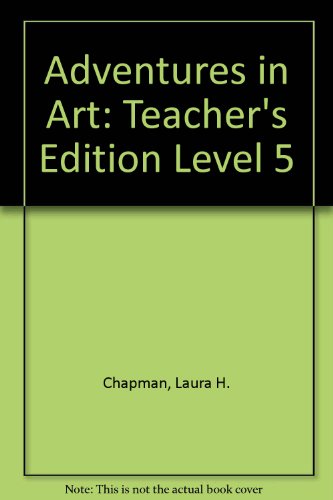 Adventures in Art [Spiral-bound] Chapman, Laura
