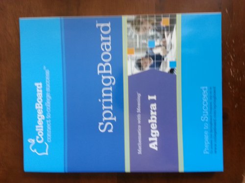 CollegeBoard SpringBoard Algebra I (Student Version) [Unknown Binding] unknown author