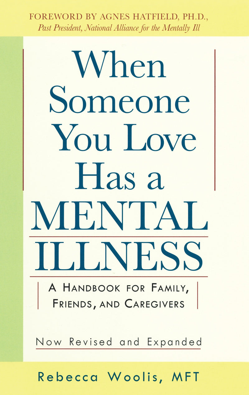 When Someone You Love Has a Mental Illness