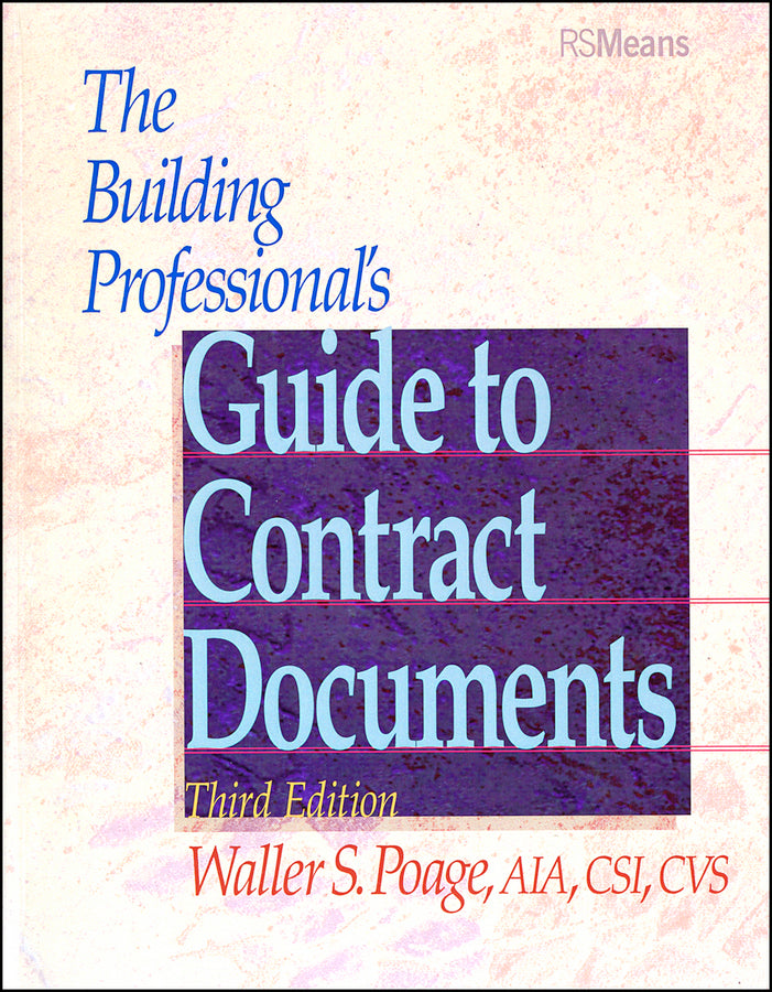 The Building Professional's Guide to Contracting Documents