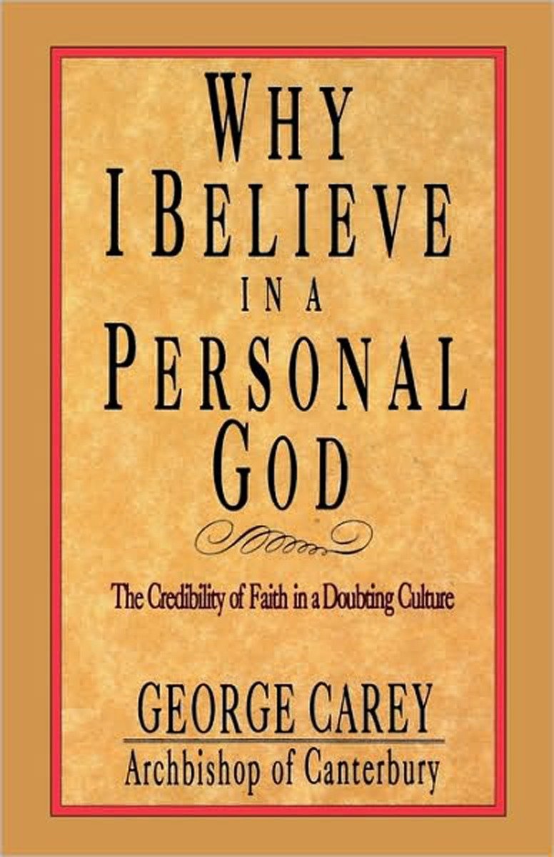 Why I Believe in a Personal God